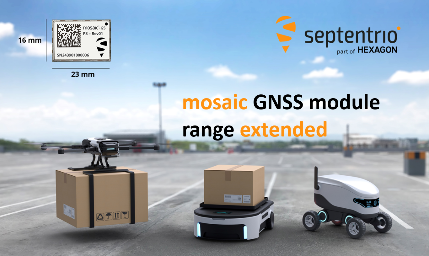 Septentrio extends its famous GNSS modules range with ultra-compact GNSS modules receivers, ideal for size-constrained applications such as robots, UAV, drone, GIS and mapping