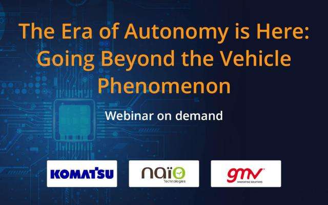 Webinar - the era of autonomoy is here going beyond the vehicle phenomenon